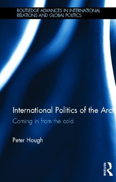 Couverture_International Politics Of The Arctic