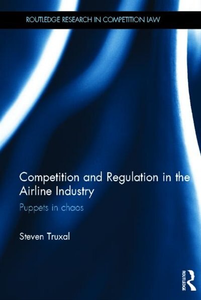 Front cover_Competition and Regulation in the Airline Industry
