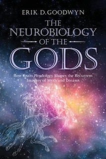 Couverture_The Neurobiology Of The Gods
