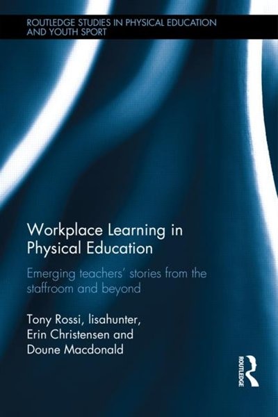 Front cover_Workplace Learning In Physical Education