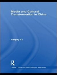 Media and Cultural Transformation in China