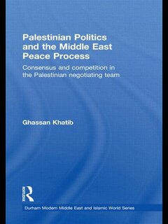 Front cover_Palestinian Politics And The Middle East Peace Process