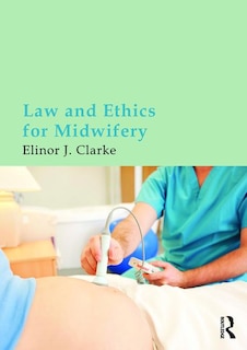 Couverture_Law And Ethics For Midwifery