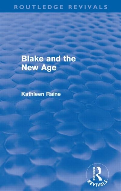 Couverture_Blake And The New Age (routledge Revivals)