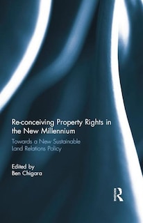 Couverture_Re-conceiving Property Rights in the New Millennium