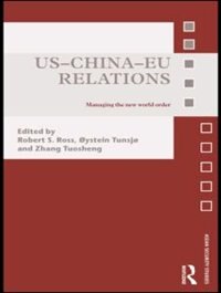 US-China-EU Relations: Managing the New World Order