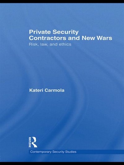 Front cover_Private Security Contractors And New Wars