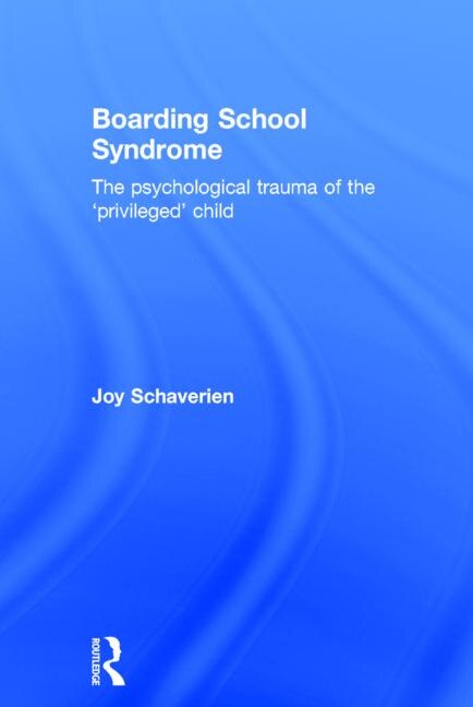 Front cover_Boarding School Syndrome