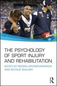 Front cover_The Psychology of Sport Injury and Rehabilitation