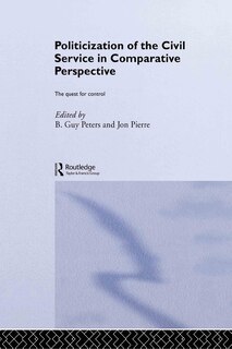 Couverture_The Politicization of the Civil Service in Comparative Perspective