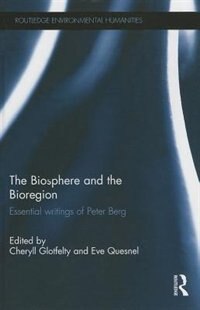 Front cover_The Biosphere And The Bioregion