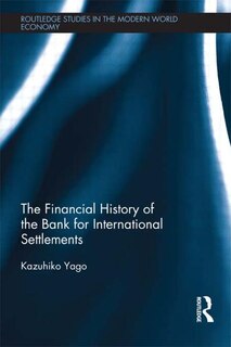 Front cover_The Financial History of the Bank for International Settlements