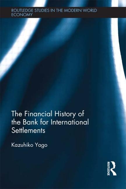 Front cover_The Financial History of the Bank for International Settlements