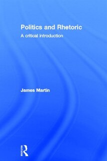 Front cover_Politics And Rhetoric