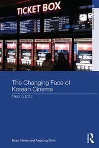 Front cover_The Changing Face Of Korean Cinema