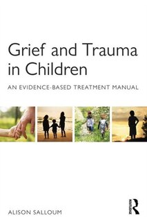 Front cover_Grief And Trauma In Children