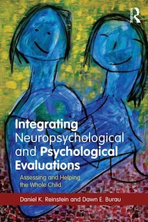 Couverture_Integrating Neuropsychological And Psychological Evaluations