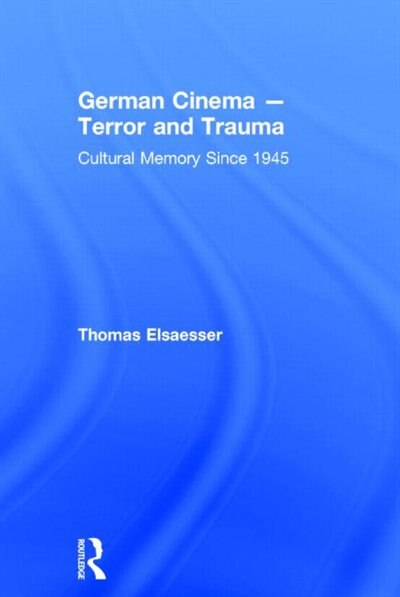 Front cover_German Cinema - Terror and Trauma