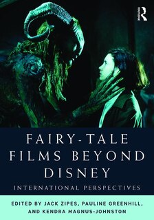 Fairy-tale Films Beyond Disney: International Perspectives