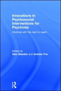Front cover_Innovations In Psychosocial Interventions For Psychosis