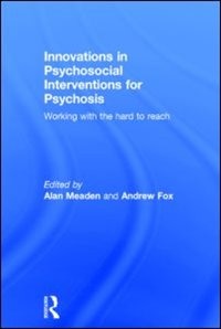 Front cover_Innovations In Psychosocial Interventions For Psychosis