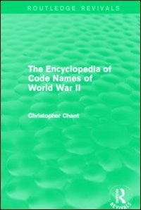 Front cover_The Encyclopedia Of Codenames Of World War Ii (routledge Revivals)