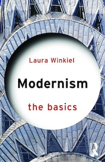 Modernism: The Basics