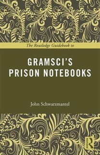 Couverture_The Routledge Guidebook To Gramsci's Prison Notebooks