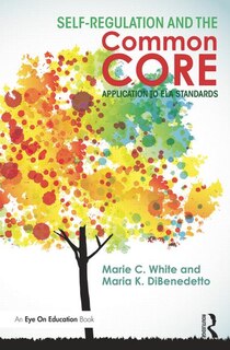 Couverture_Self-regulation And The Common Core