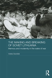 Couverture_The Making and Breaking of Soviet Lithuania
