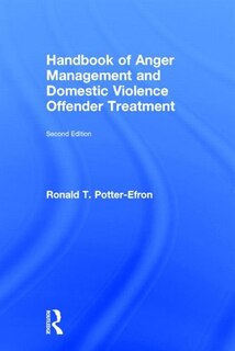 Front cover_Handbook Of Anger Management And Domestic Violence Offender Treatment