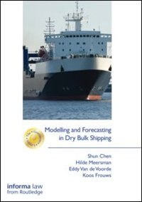 Front cover_Modelling And Forecasting In Dry Bulk Shipping