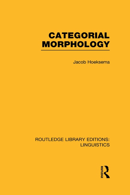 Front cover_Categorial Morphology (RLE Linguistics B