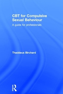 Couverture_Cbt For Compulsive Sexual Behaviour