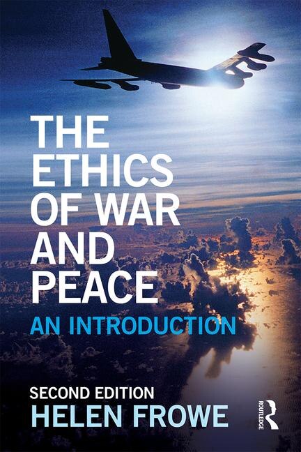Front cover_The Ethics Of War And Peace