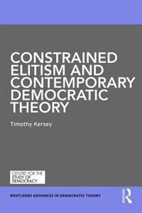 Couverture_Constrained Elitism And Contemporary Democratic Theory