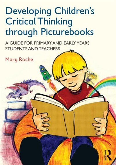 Front cover_Developing Children's Critical Thinking Through Picturebooks