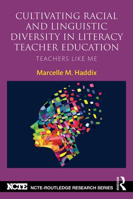 Couverture_Cultivating Racial And Linguistic Diversity In Literacy Teacher Education