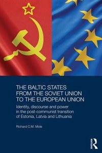 Couverture_The Baltic States from the Soviet Union to the European Union