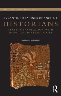 Front cover_Byzantine Readings Of Ancient Historians