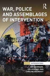 Front cover_War, Police and Assemblages of Intervention