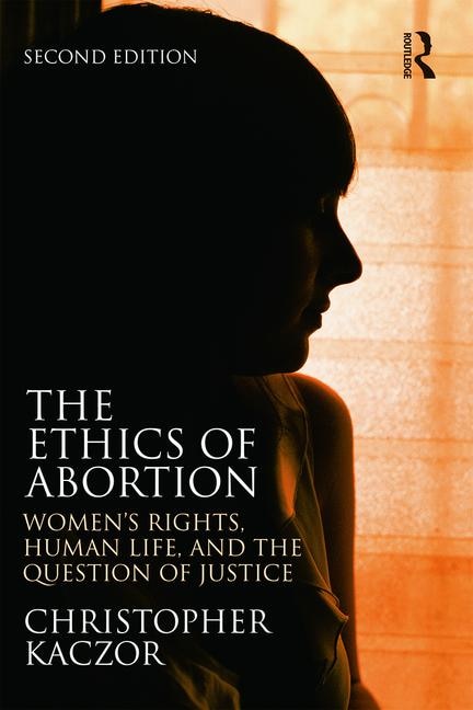Front cover_The Ethics Of Abortion
