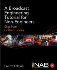 Front cover_A Broadcast Engineering Tutorial For Non-engineers