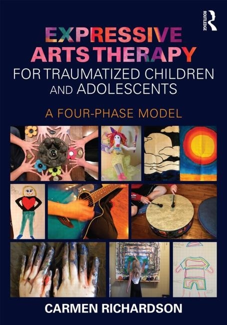 Couverture_Expressive Arts Therapy For Traumatized Children And Adolescents