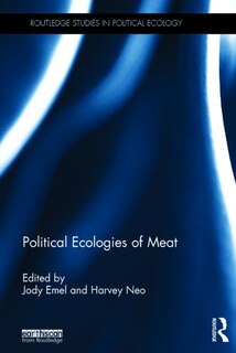 Front cover_Political Ecologies Of Meat