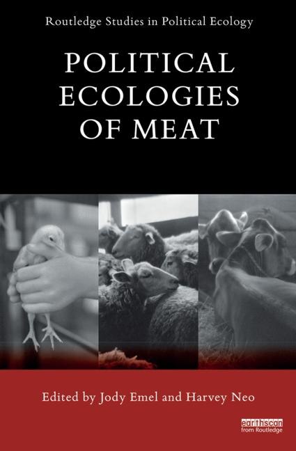 Front cover_Political Ecologies Of Meat
