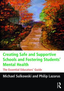 Couverture_Creating Safe and Supportive Schools and Fostering Students' Mental Health