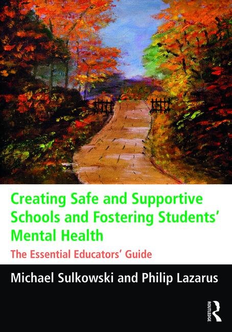 Couverture_Creating Safe and Supportive Schools and Fostering Students' Mental Health