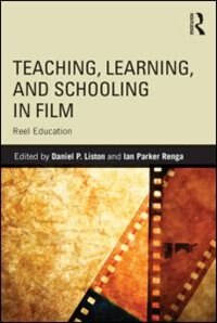 Couverture_Teaching, Learning, And Schooling In Film