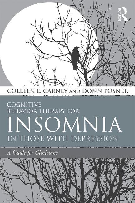 Front cover_Cognitive Behavior Therapy For Insomnia In Those With Depression